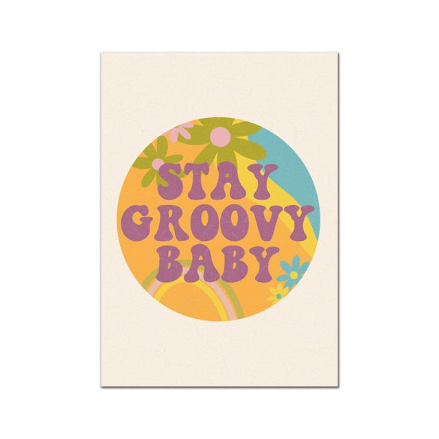 Stay Groovy Retro Poster