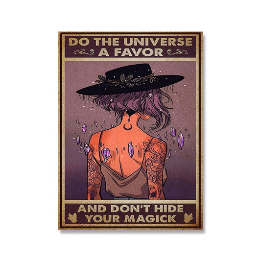 Don't Hide Your Magick Poster