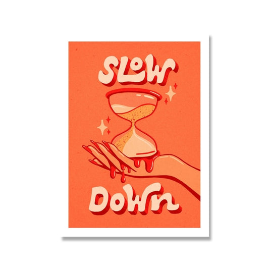 Slow Down Retro Print