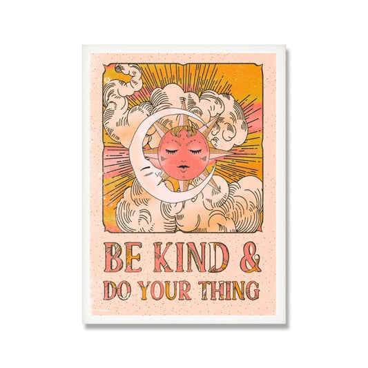 Be Kind Afternoon Glow Poster